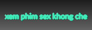 xem phim sex khong che